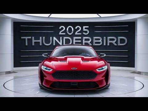 2025 Ford Thunderbird First Look And Review YouTube