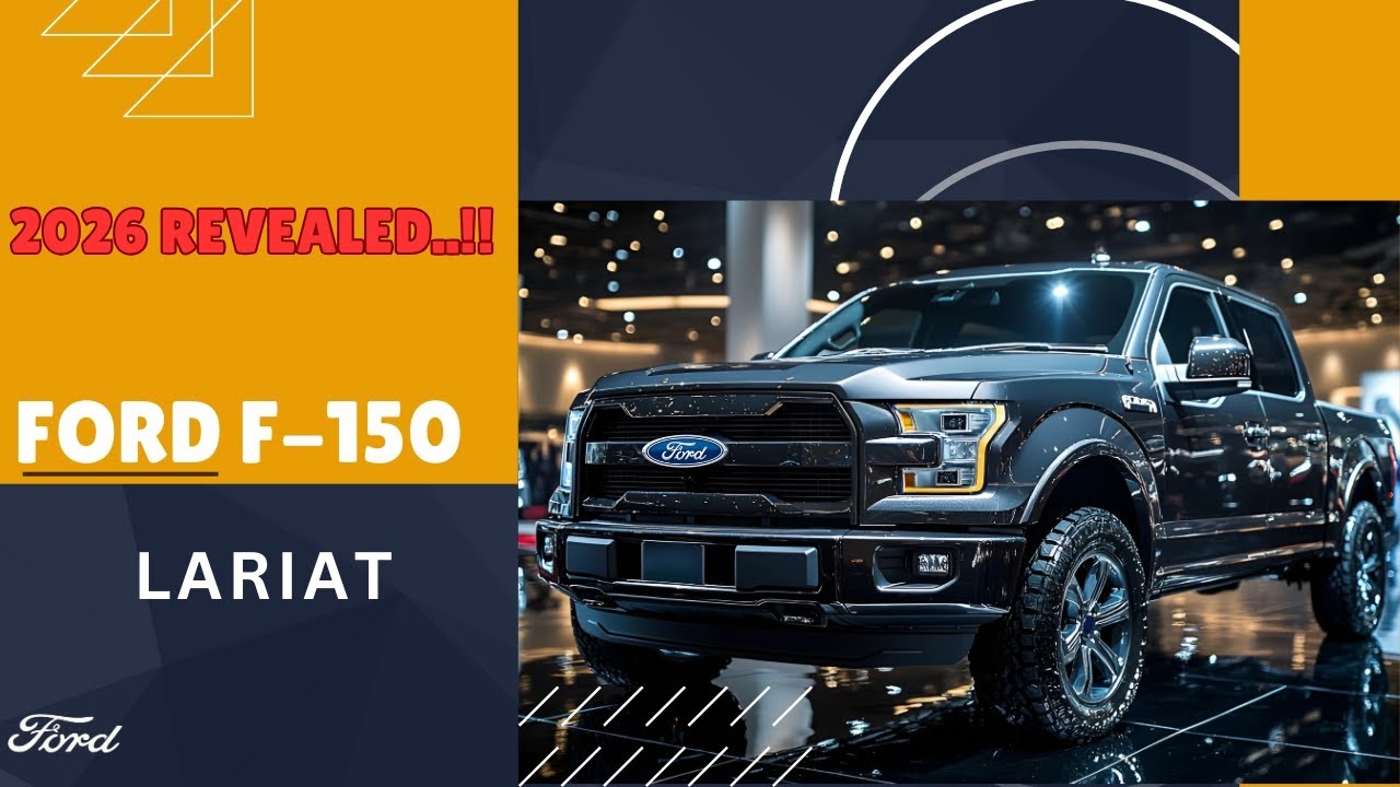 Is The 2026 Ford F 150 Lariat Pickup Truck The Right Truck For You 